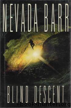 Blind Descent (An Anna Pigeon Novel) by Nevada Barr