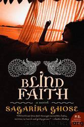 Blind Faith by Ghose Sagarika