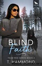 Blind Faith by T Hammond