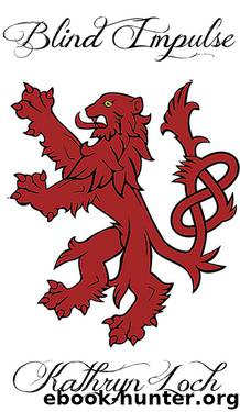 Blind Impulse by Loch Kathryn