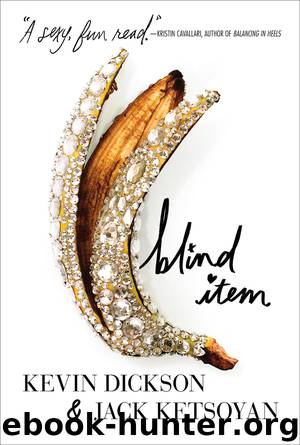 Blind Item by Kevin Dickson
