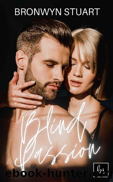 Blind Passion by Bronwyn Stuart