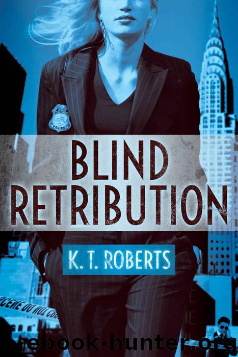 Blind Retribution by K. T. Roberts