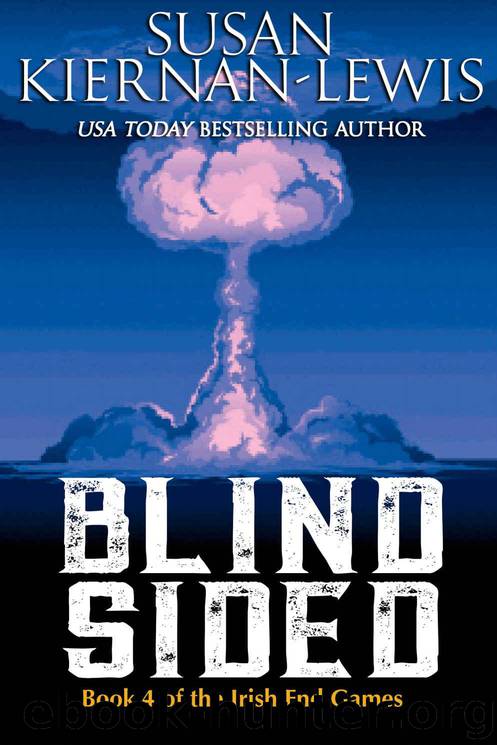 Blind Sided: Book 4 of the Irish End Games by Kiernan-Lewis Susan
