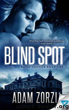Blind Spot (Blind Justice Book 1) by Adam Zorzi
