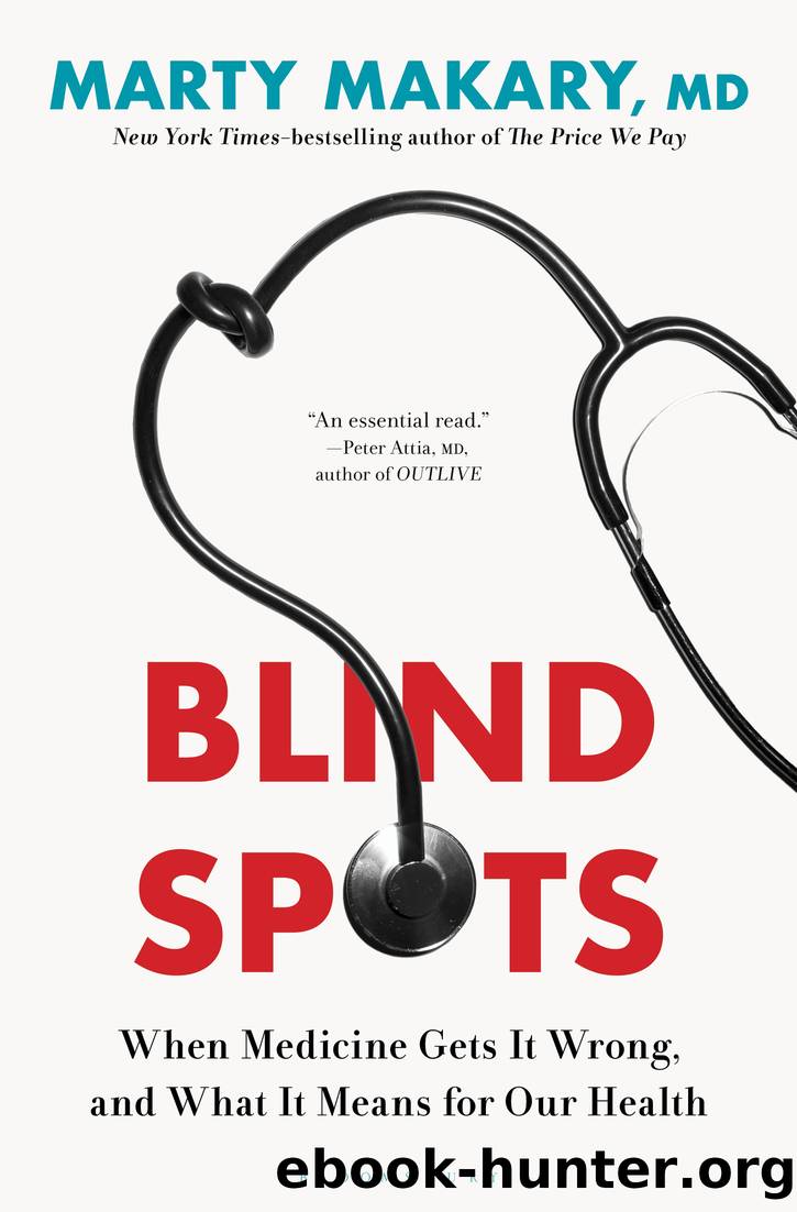 Blind Spots by Marty Makary
