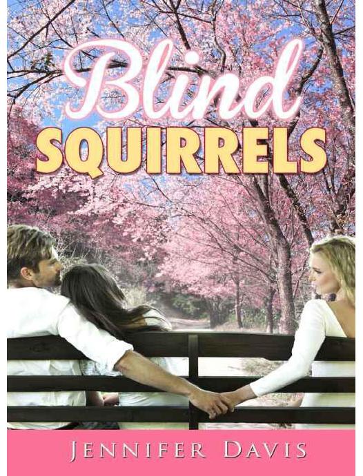 Blind Squirrels by Davis Jennifer