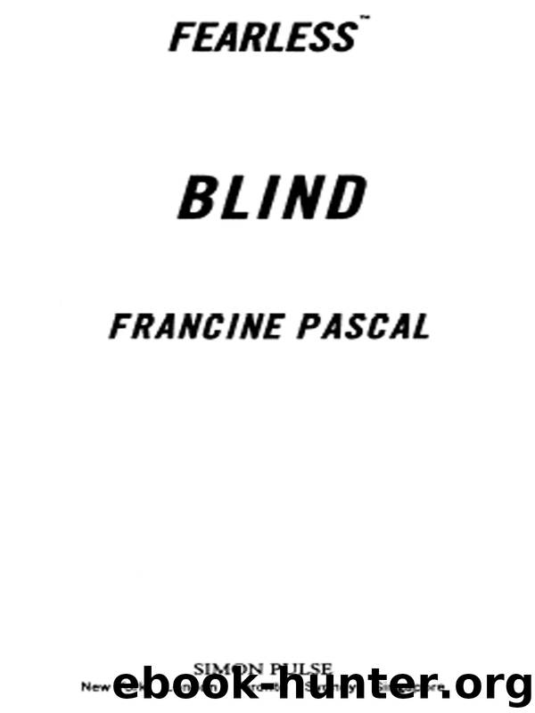 Blind by Francine Pascal