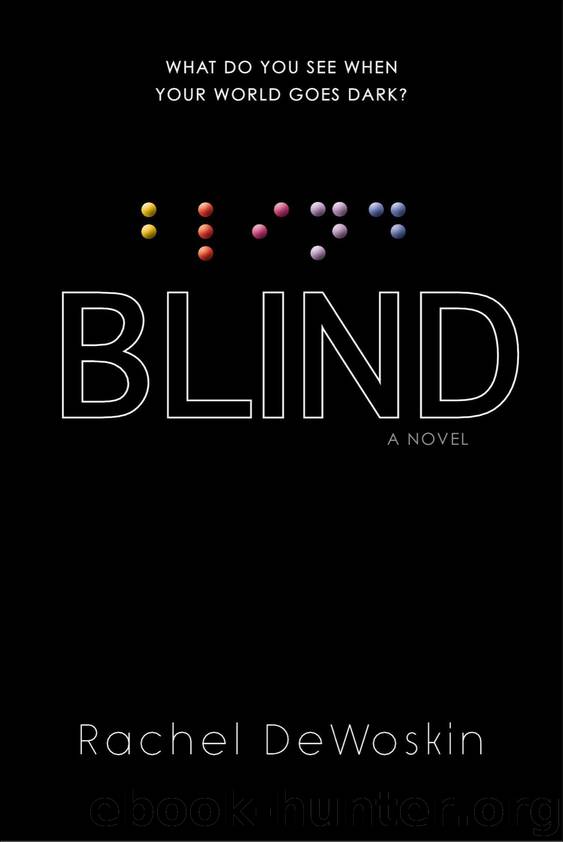 Blind by Rachel DeWoskin