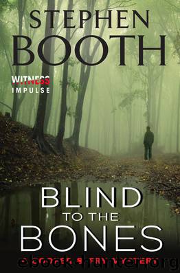 Blind to the Bones by Stephen Booth
