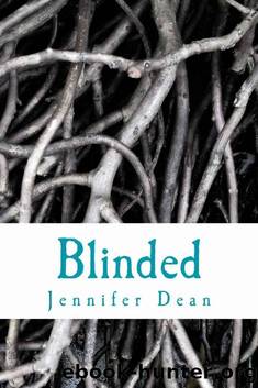 Blinded (Bound Series Book 2) by Jennifer Dean