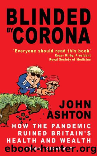 Blinded by Corona : Excellent.' Jon Snow (9781783342020) by Ashton John