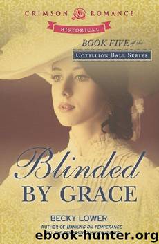 Blinded by Grace by Becky Lower