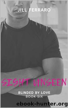 Blinded by Love by Jill Ferraro