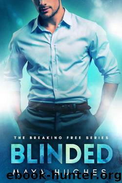Blinded by Maya Hughes