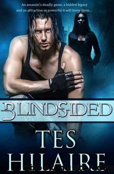 Blindsided by Tes Hilaire