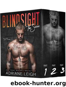 Blindsight: The Series (Complete Erotic Suspense STANDALONE) by Leigh Adriane