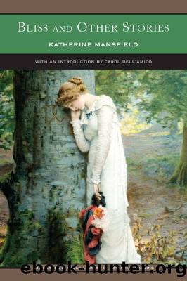Bliss and Other Stories by Katherine Mansfield