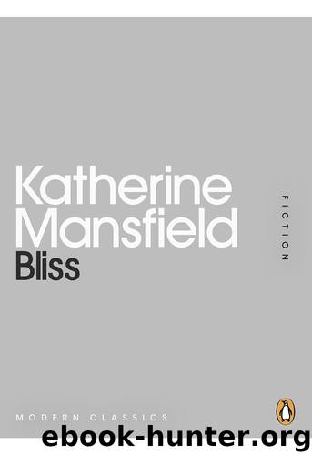 Bliss by Katherine Mansfield