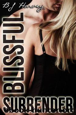 Blissful Surrender by Bj Harvey & Jennifer Roberts-Hall