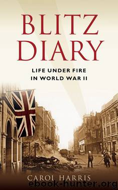 Blitz Diary by Carol Harris