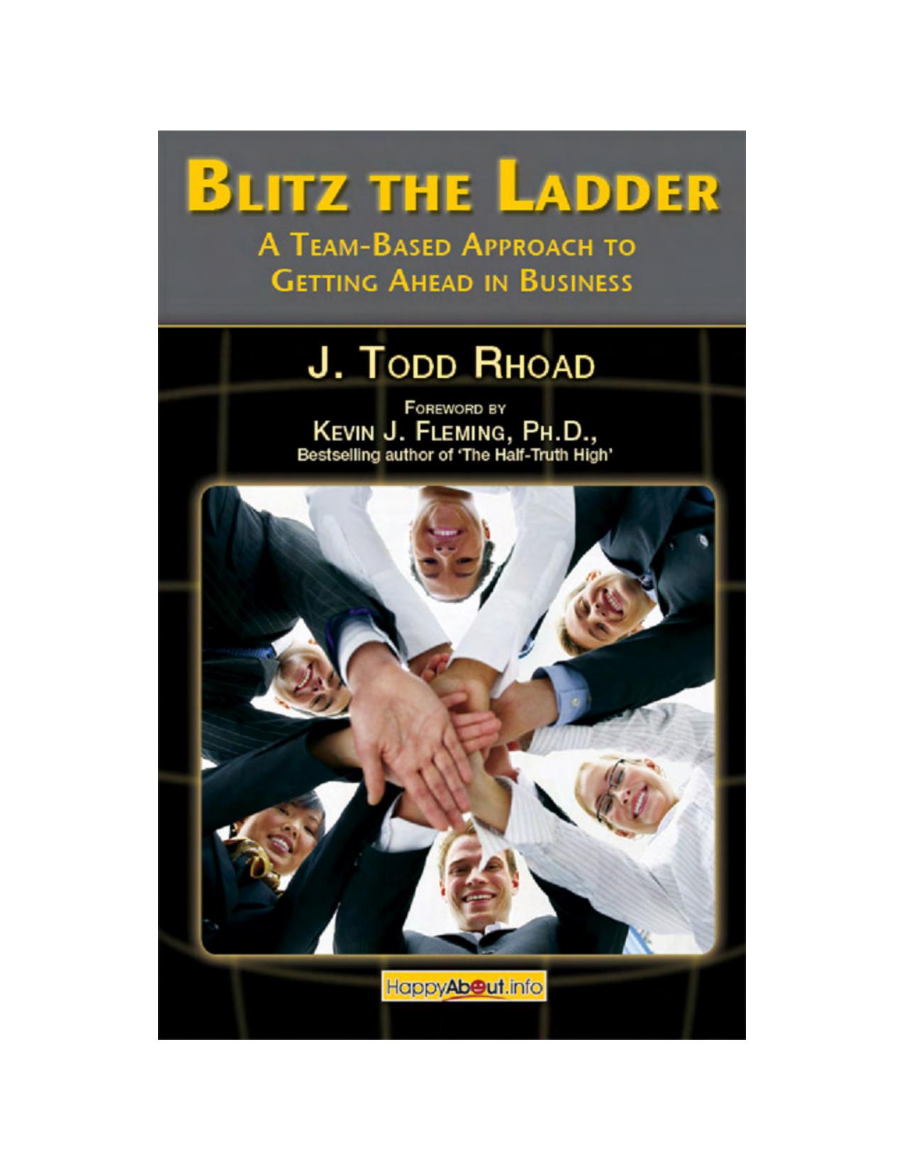 Blitz the Ladder: A team-based approach to getting ahead in business by Todd Rhoad