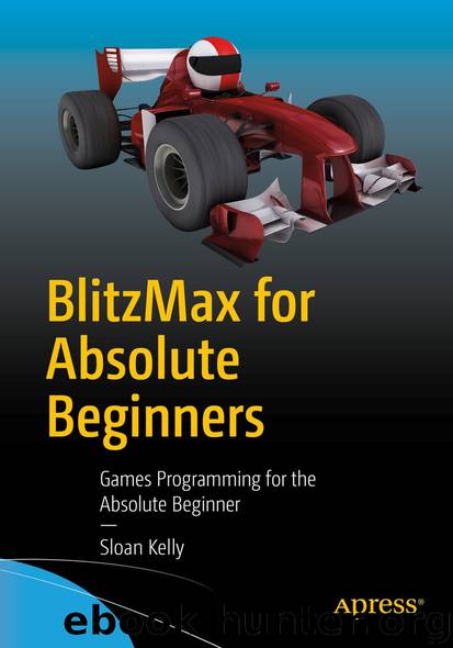 BlitzMax for Absolute Beginners by Sloan Kelly