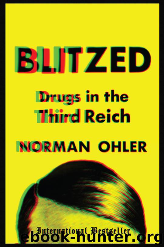 Blitzed: Drugs in the Third Reich by Norman Ohler