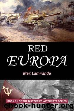 Blitzkrieg Alternate 11 Red Europa by Max Lamirande