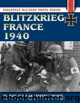 Blitzkrieg France 1940 by Olive Michael Edwards Robert