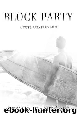 Block Party (A Twin Estates Novel Book 3) by Stylo Fantome