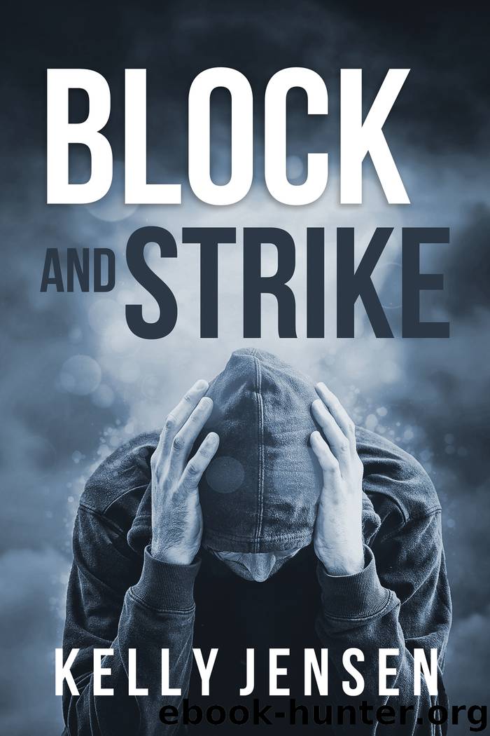 Block and Strike by Kelly Jensen