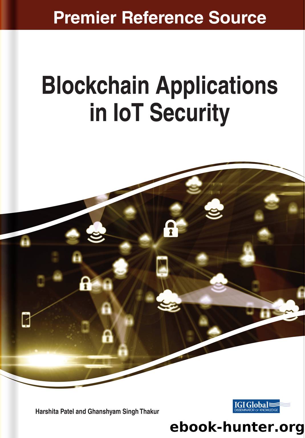 Blockchain Applications in IoT Security by Patel Harshita