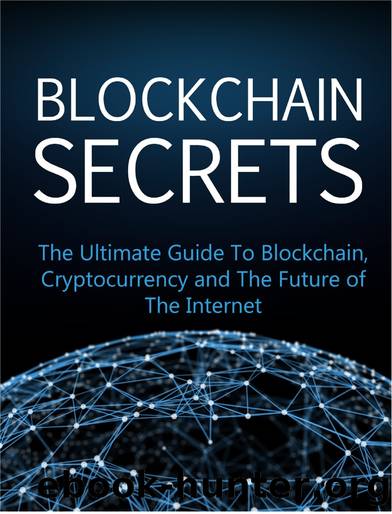 Blockchain Secrets: Discover What Blockchain is and the Secrets Behind Blockchain Technology by Pestel Jones