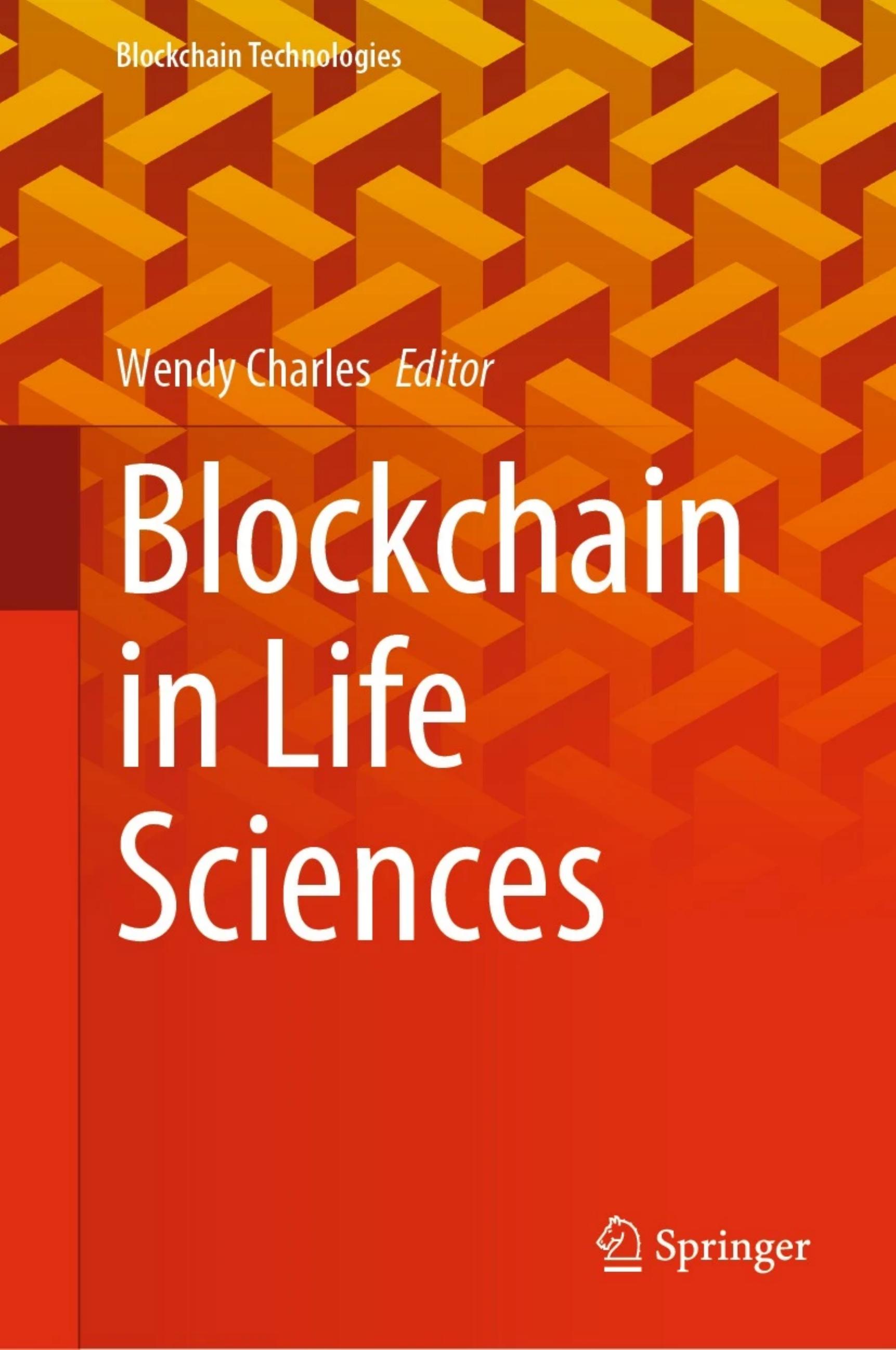 Blockchain in Life Sciences by Wendy Charles
