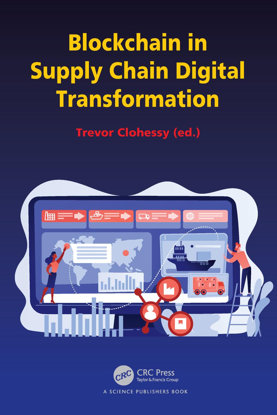 Blockchain in Supply Chain Digital Transformation by Trevor Clohessy