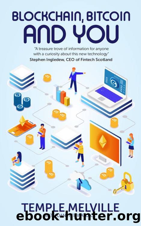 Blockchain, Bitcoin and You by Temple Melville