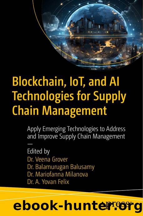 Blockchain, IoT, and AI Technologies for Supply Chain Management by Unknown