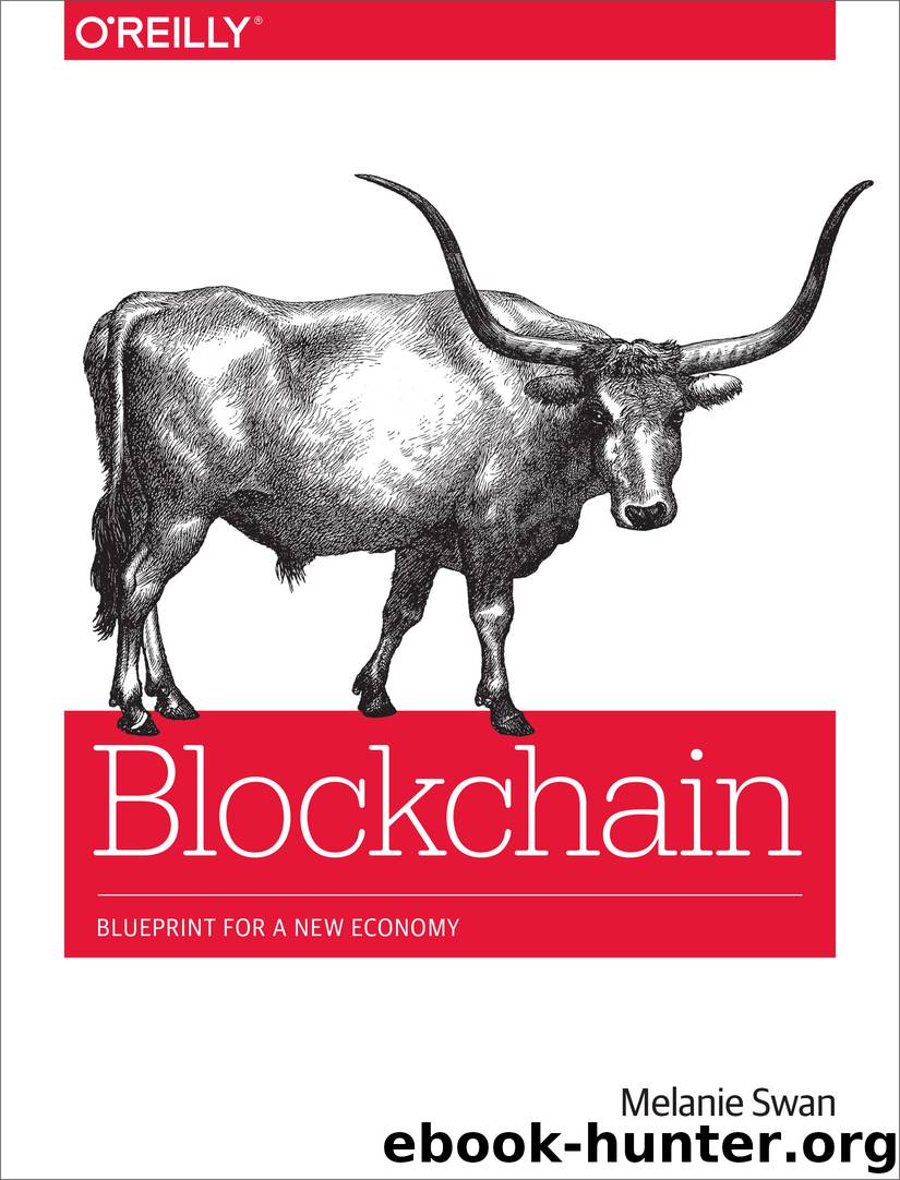 Blockchain: Blueprint for a New Economy by Swan Melanie
