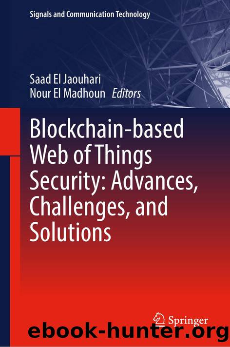 Blockchain-based Web of Things Security: Advances,Challenges,and Solutions by Unknown