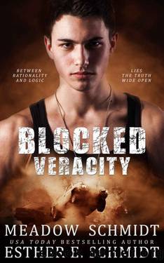 Blocked Veracity by Esther E. Schmidt & Meadow Schmidt