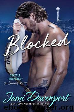 Blocked: A Seattle Sockeyes Novel (The Scoring Series Book 2) by Jami Davenport