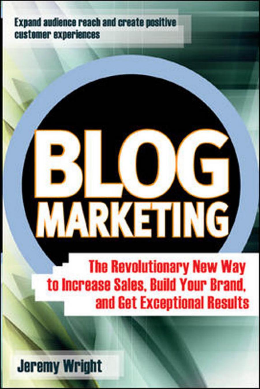 Blog Marketing by Wright Jerem