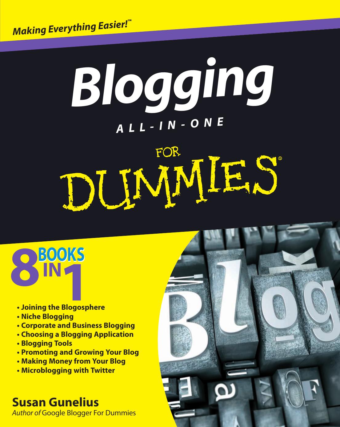 Blogging All-in-one for Dummies by Gunelius Susan