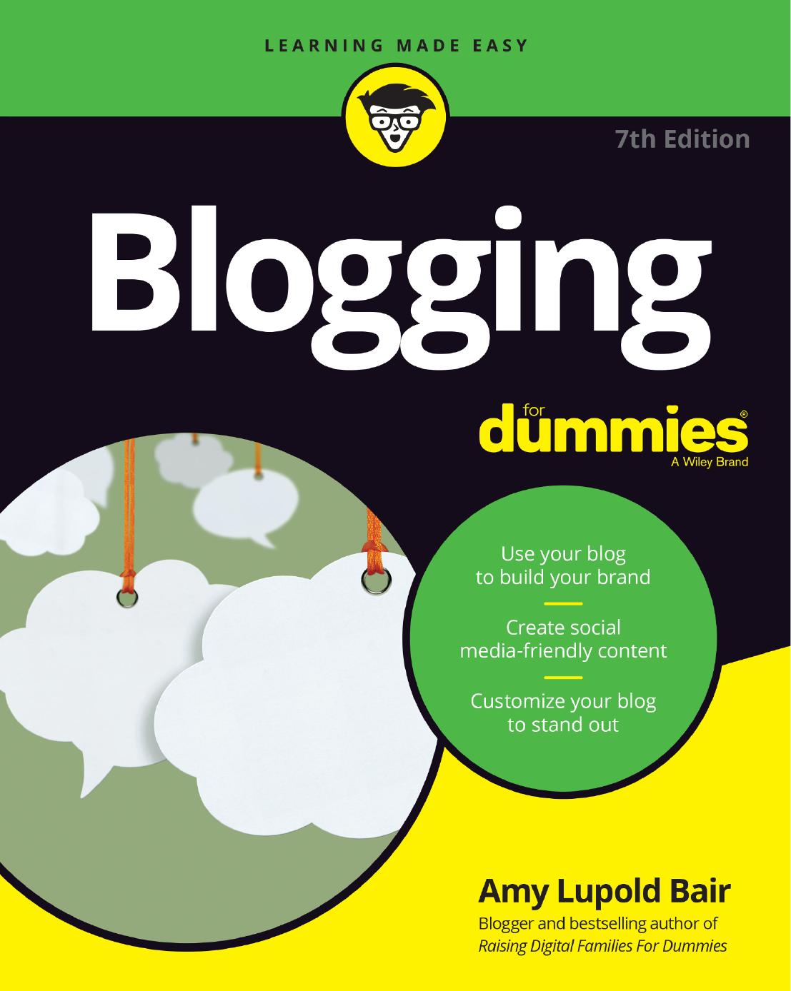 Blogging For Dummies by Amy Lupold Bair