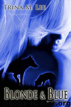 Blonde & Blue by Trina M. Lee