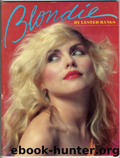 Blondie by Lester Bangs