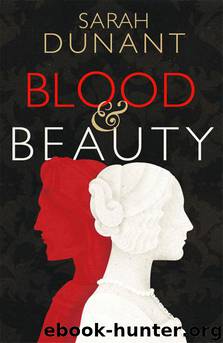 Blood & Beauty by Sarah Dunant