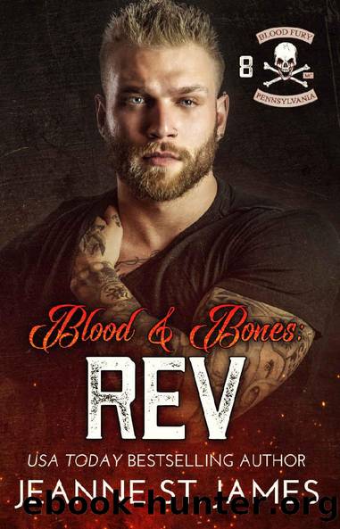 Blood & Bones: Rev (Blood Fury MC Book 8) by Jeanne St. James