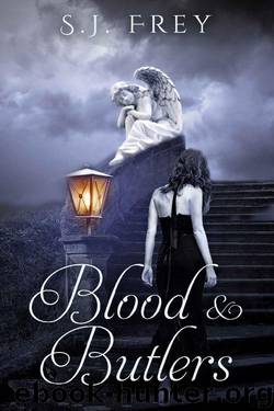 Blood & Butlers by S.J. Frey